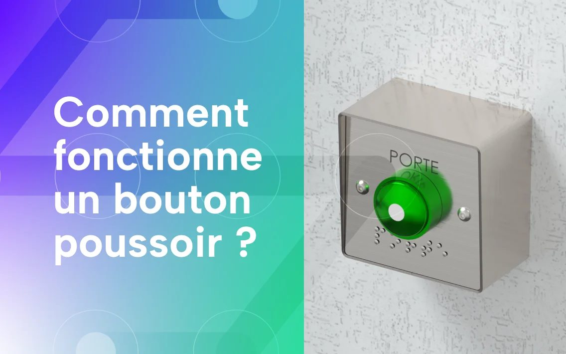 Comment fonctionne un bouton poussoir