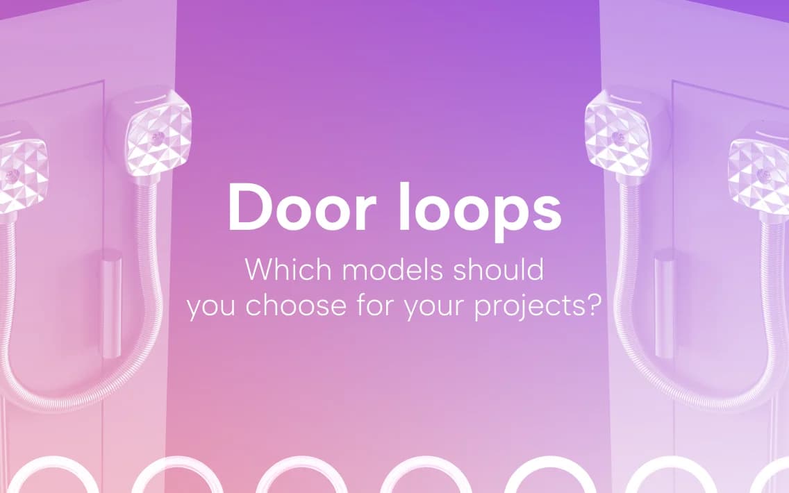 Which door loops should you choose for your projects?