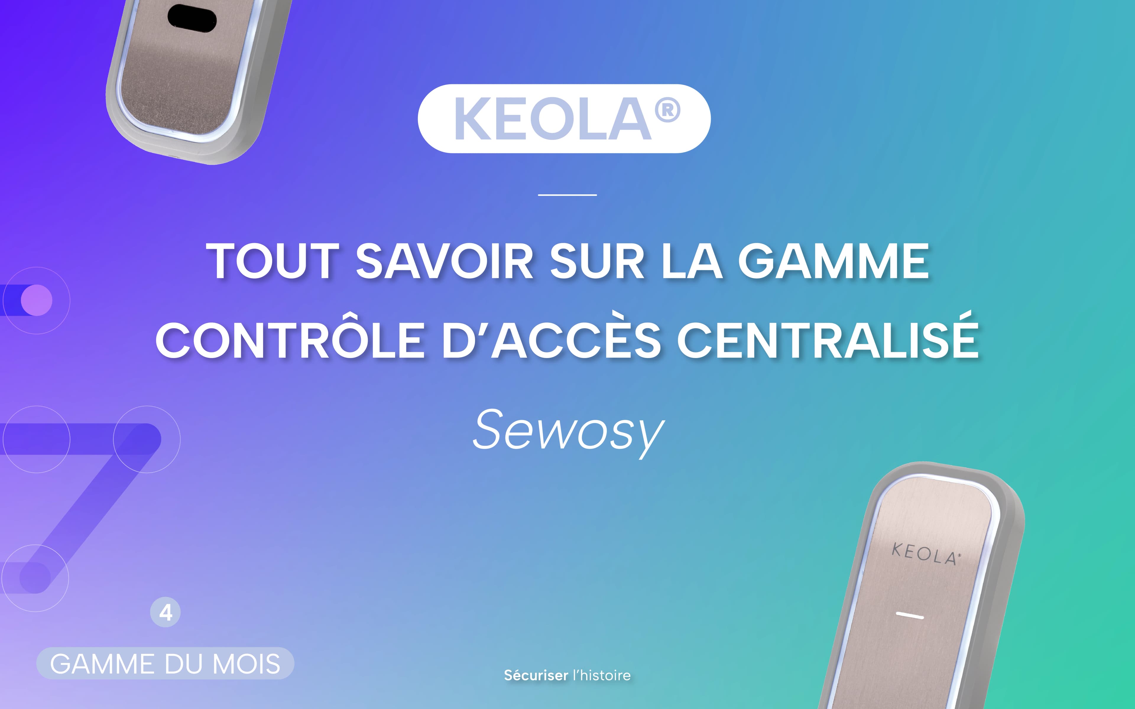 KEOLA Controle d'accès centralisé Sewosy